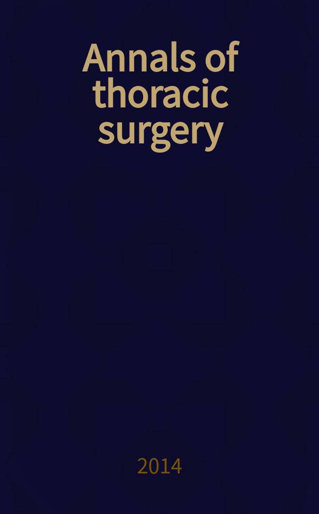 Annals of thoracic surgery : Offic. j. of the Soc. of thoracic surgeons a. the Southern thoracic surgical assoc. Vol. 98, № 1