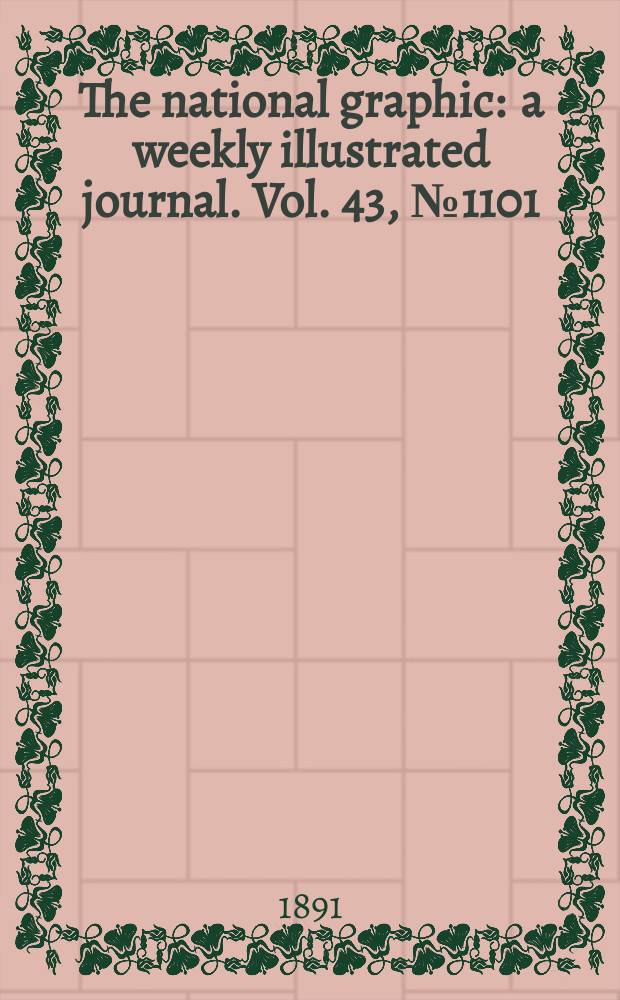 The national graphic : a weekly illustrated journal. Vol. 43, № 1101