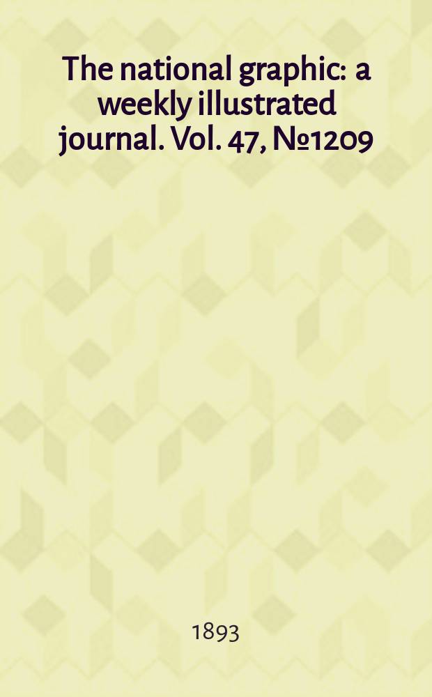 The national graphic : a weekly illustrated journal. Vol. 47, № 1209