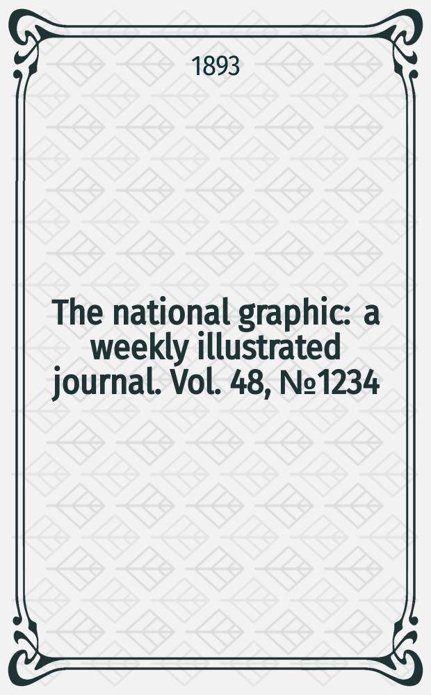 The national graphic : a weekly illustrated journal. Vol. 48, № 1234