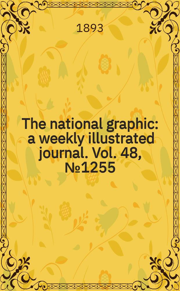 The national graphic : a weekly illustrated journal. Vol. 48, № 1255