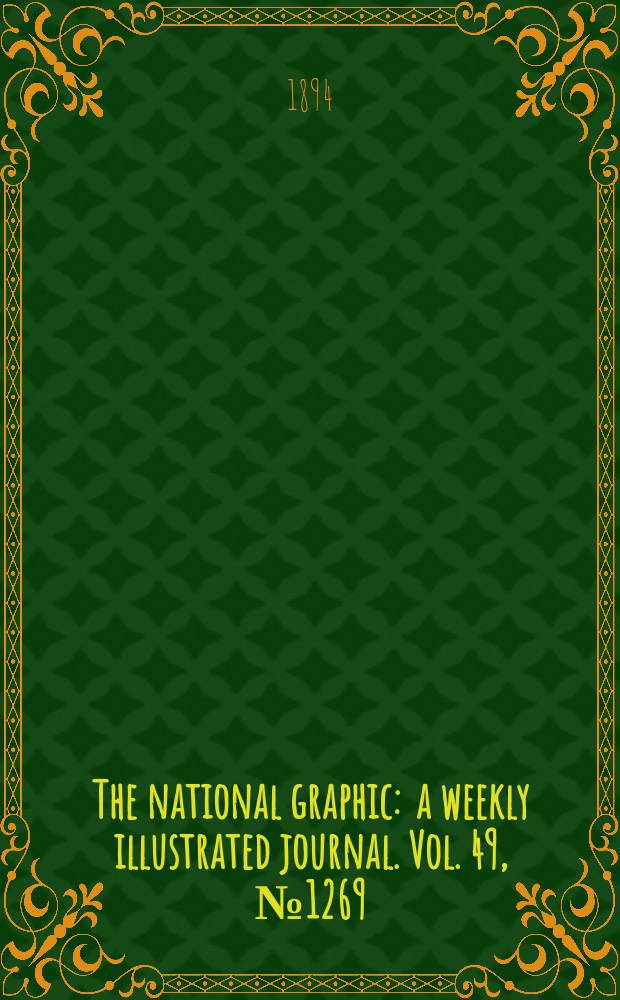 The national graphic : a weekly illustrated journal. Vol. 49, № 1269