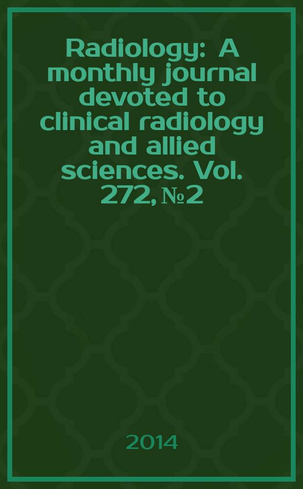 Radiology : A monthly journal devoted to clinical radiology and allied sciences. Vol. 272, № 2