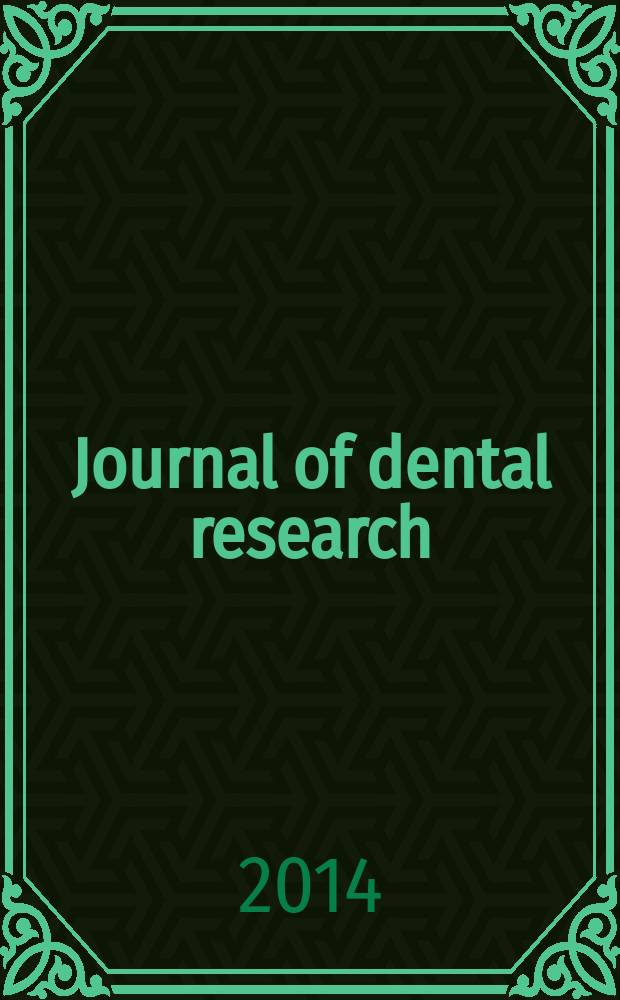 Journal of dental research : Off. publ. of the Intern. ass. for dental research. Vol. 93, № 8