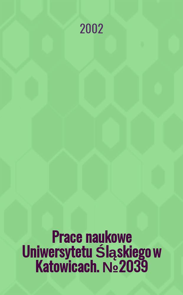Prace naukowe Uniwersytetu Śląskiego w Katowicach. № 2039 : Polska i Wielka Brytania wobec Unii Europejskiej