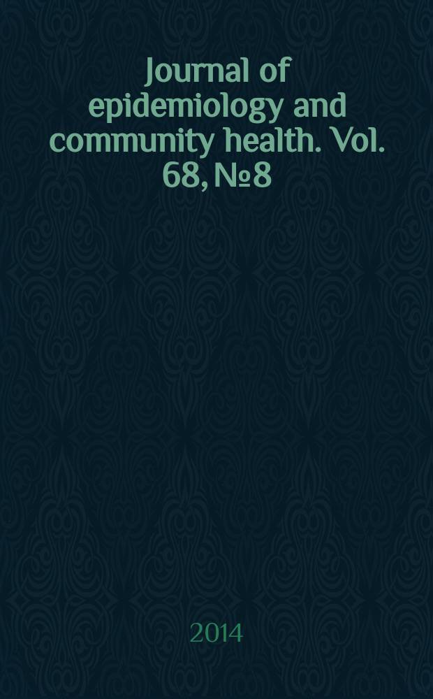 Journal of epidemiology and community health. Vol. 68, № 8