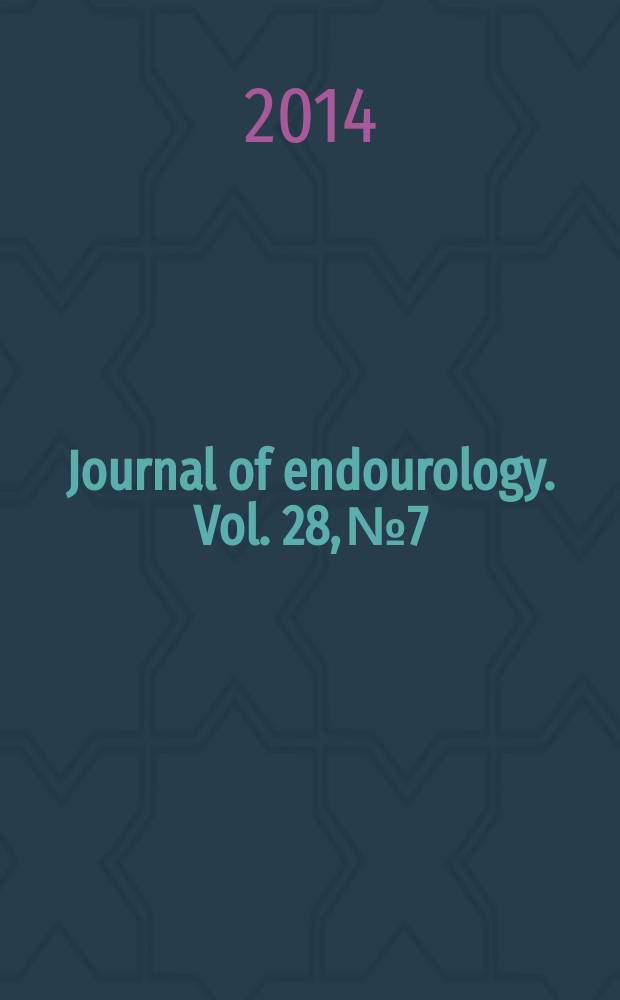 Journal of endourology. Vol. 28, № 7