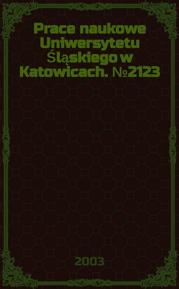 Prace naukowe Uniwersytetu Śląskiego w Katowicach. № 2123 : Wƚadze likalne i regionalne w warunkach globalizacji