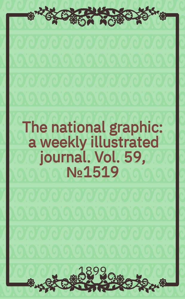 The national graphic : a weekly illustrated journal. Vol. 59, № 1519