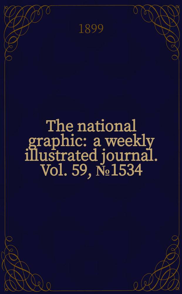 The national graphic : a weekly illustrated journal. Vol. 59, № 1534