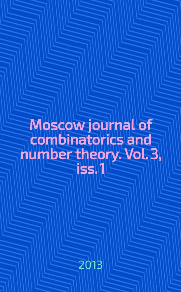 Moscow journal of combinatorics and number theory. Vol. 3, iss. 1