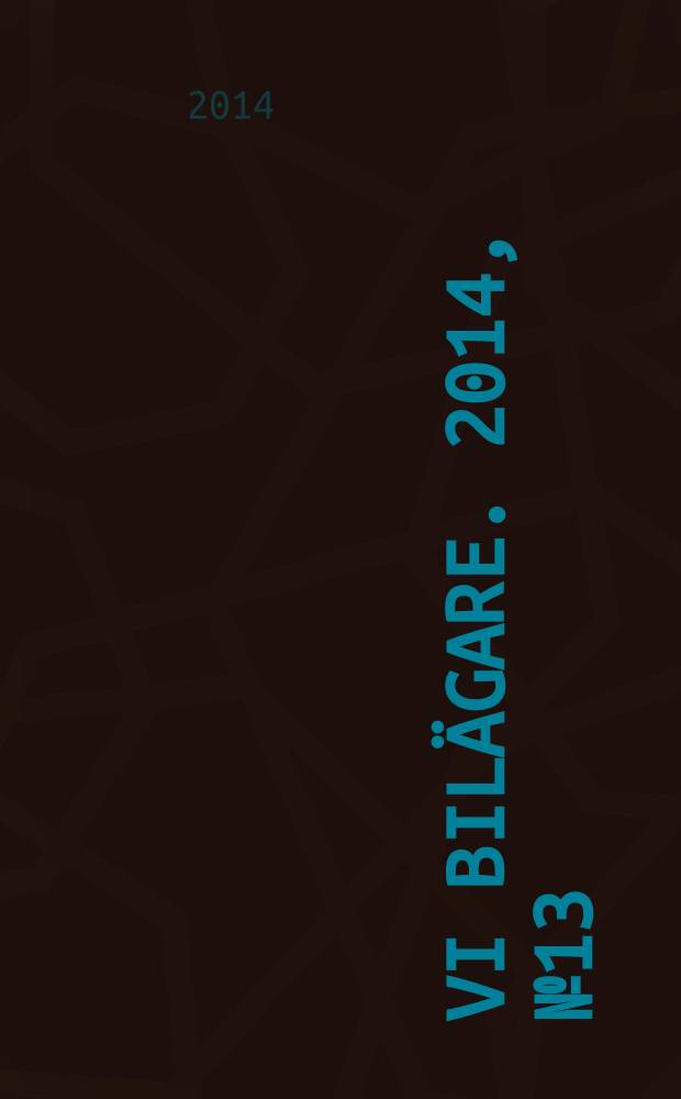 Vi bilägare. 2014, № 13