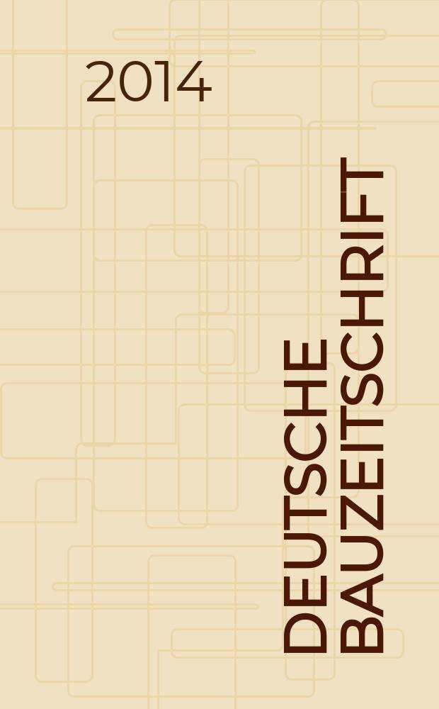 Deutsche Bauzeitschrift : Architektur, Entwurf, Detail. 2014, № 9