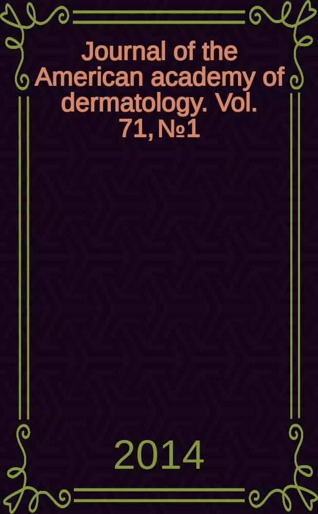 Journal of the American academy of dermatology. Vol. 71, № 1