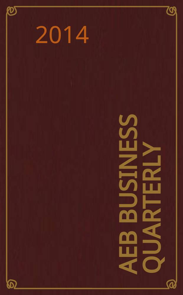 AEB business quarterly : quality, information, effective lobbying, valuable networking. 2014, autumn