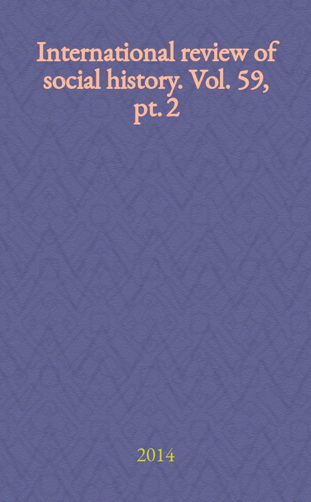 International review of social history. Vol. 59, pt. 2