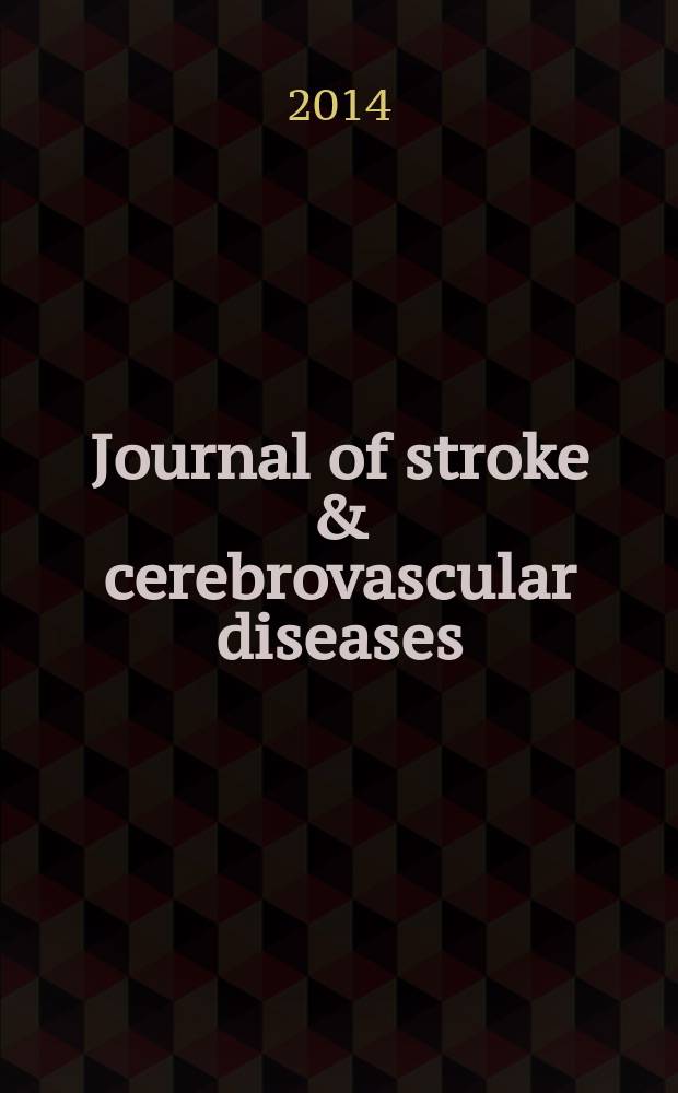 Journal of stroke & cerebrovascular diseases : official journal of the National stroke association and the Japan stroke society. Vol. 23, № 3