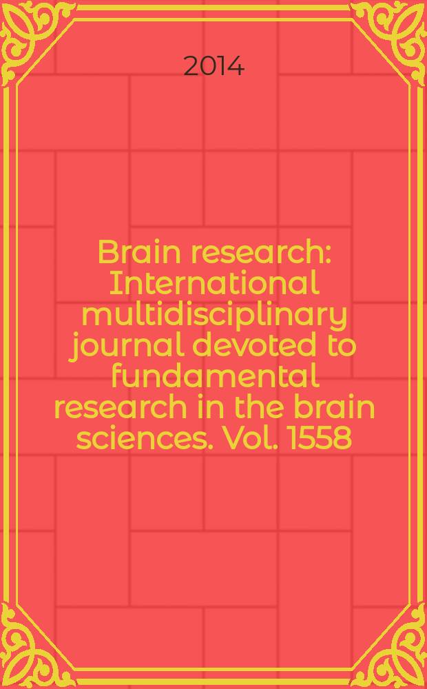 Brain research : International multidisciplinary journal devoted to fundamental research in the brain sciences. Vol. 1558