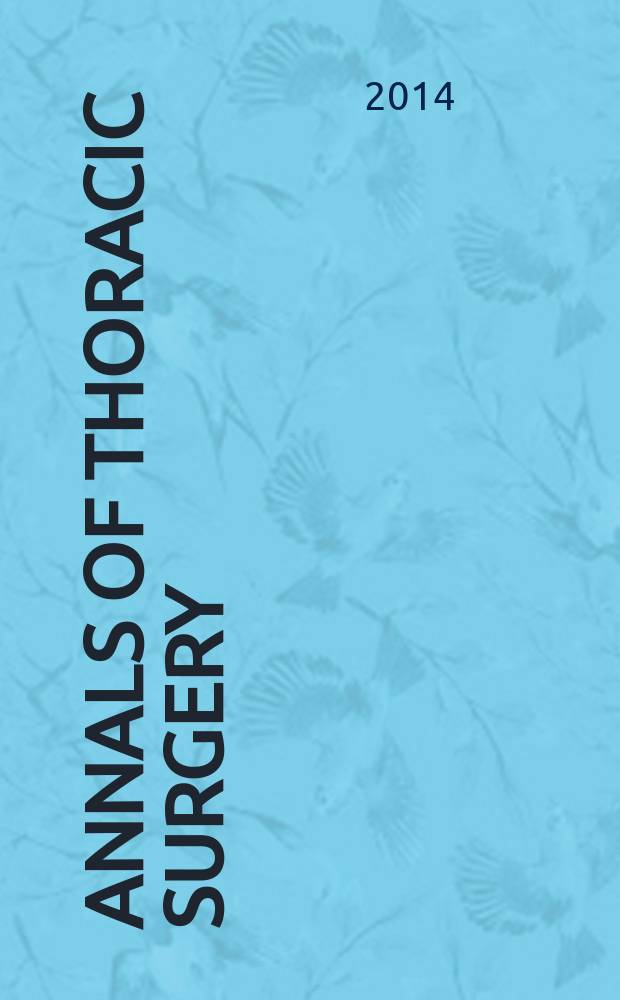 Annals of thoracic surgery : Offic. j. of the Soc. of thoracic surgeons a. the Southern thoracic surgical assoc. Vol. 97, № 4