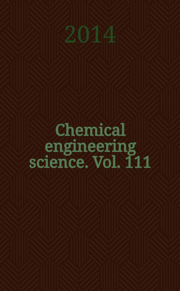 Chemical engineering science. Vol. 111