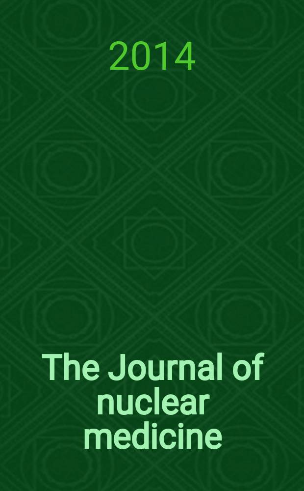 The Journal of nuclear medicine : The Official publ. of the Society of nuclear medicine. Vol. 55, № 5