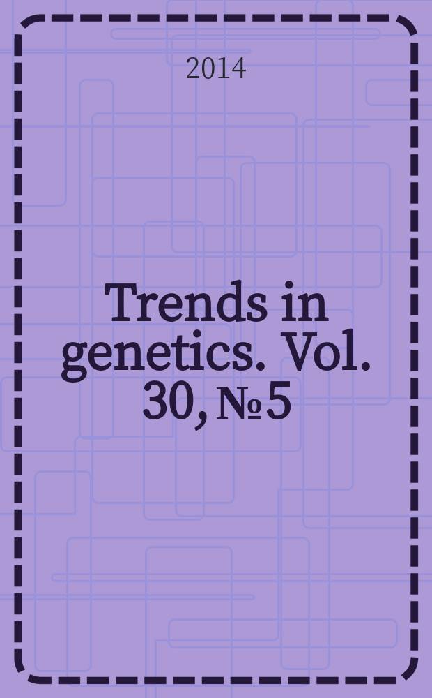 Trends in genetics. Vol. 30, № 5