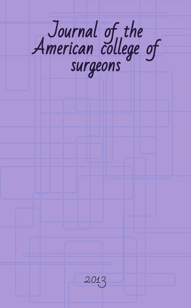 Journal of the American college of surgeons : Formerly Surgery, gynecology & obstetrics. Vol. 217, № 4
