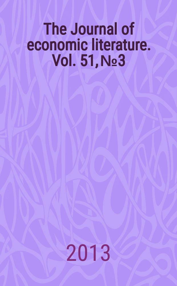 The Journal of economic literature. Vol. 51, № 3