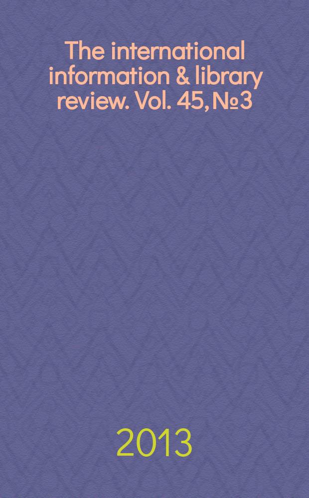 The international information & library review. Vol. 45, № 3/4