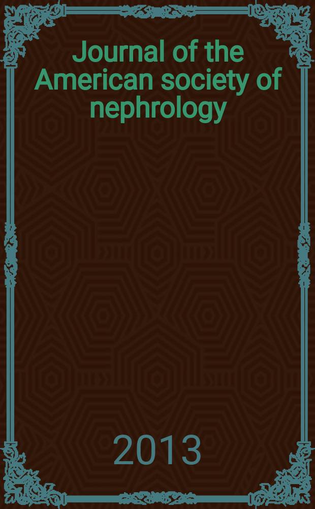 Journal of the American society of nephrology : JASN. Vol. 24, № 9
