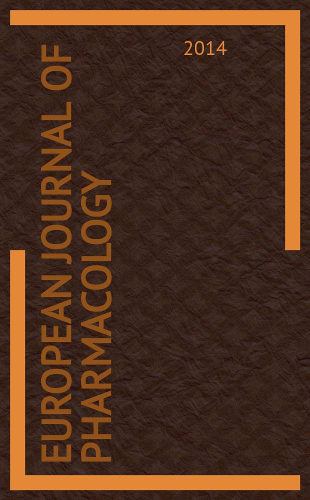 European journal of pharmacology : An intern. j. Vol. 732