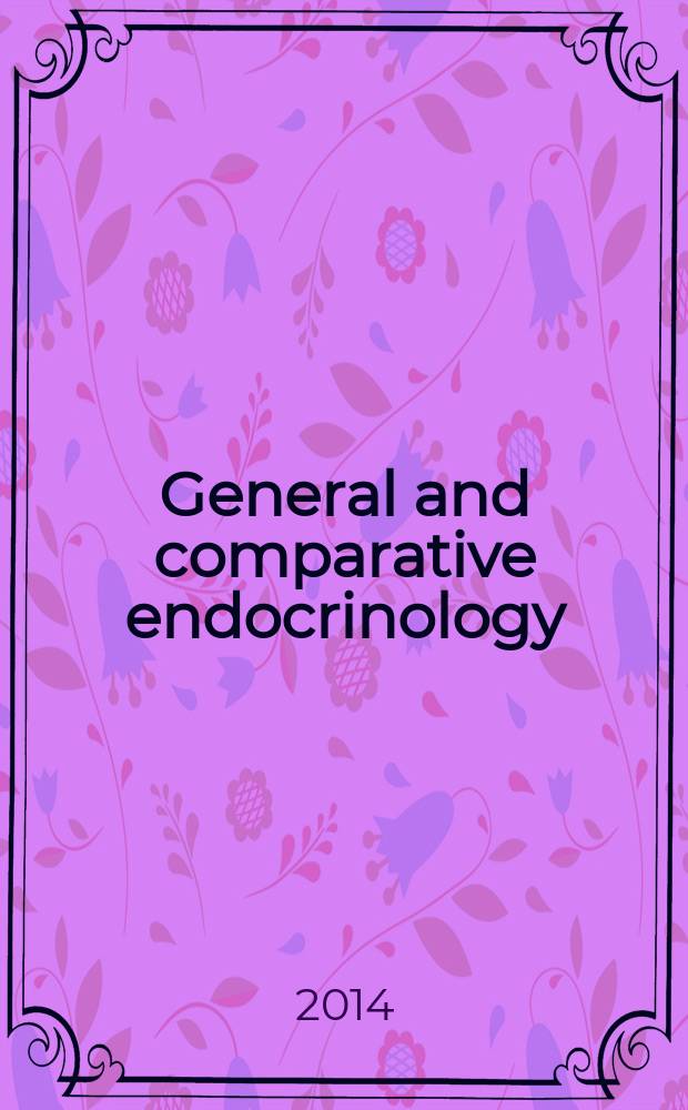 General and comparative endocrinology : An international journal. Vol. 202