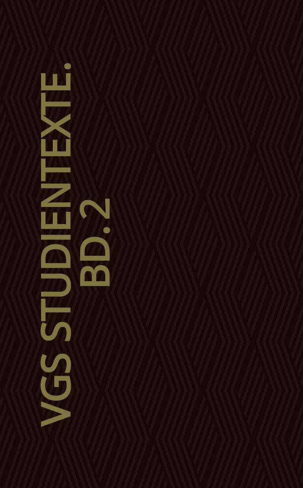 VGS Studientexte. Bd. 2 : Wirtschaft und Gesellschaft = Экономика и общество