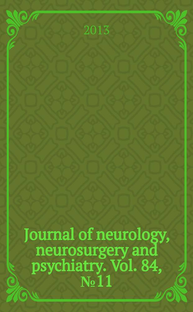 Journal of neurology, neurosurgery and psychiatry. Vol. 84, № 11