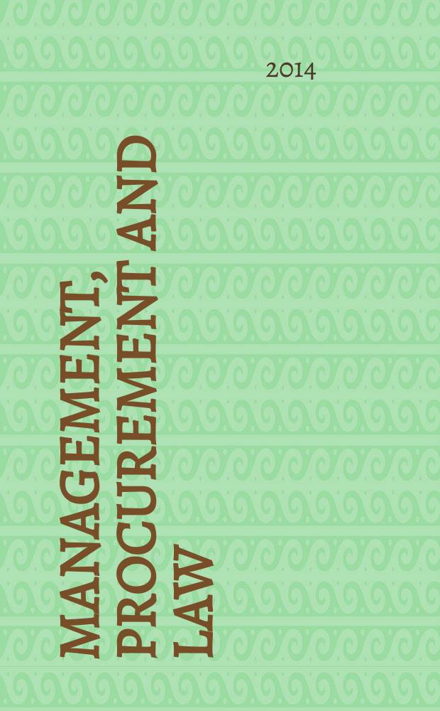 Management, procurement and law : proceedings of the Institution of civil engineers. Vol. 167, iss. 3