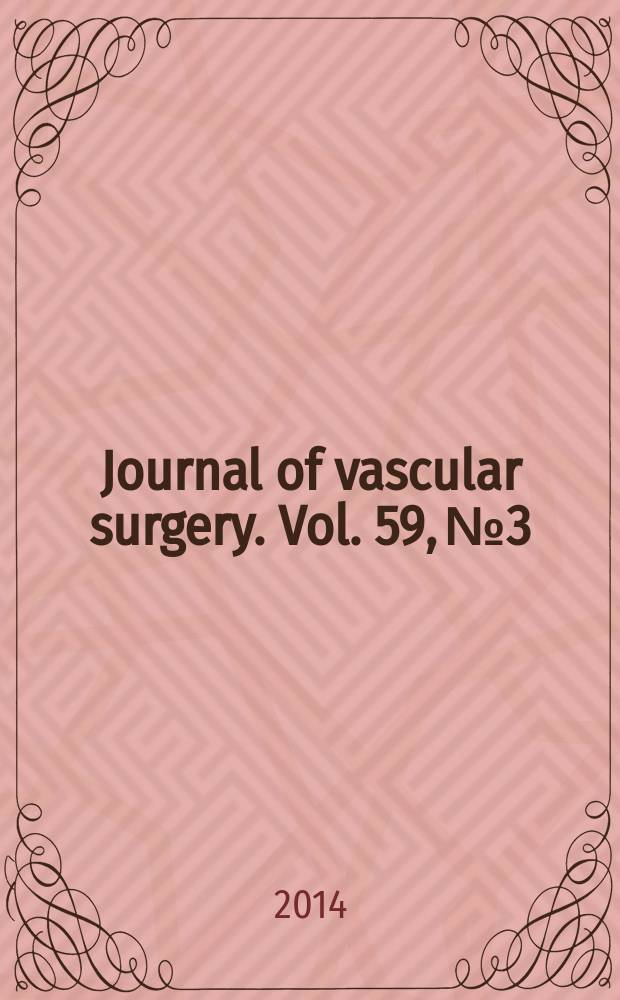 Journal of vascular surgery. Vol. 59, № 3