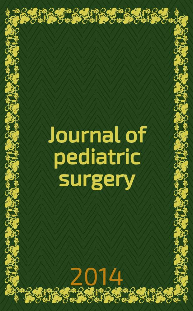 Journal of pediatric surgery : Official journal of surgical sect. of the American acad. of pediatrics, Brit. association of paediatric surgeons, American pediatric surgical association etc. Vol. 49, № 4
