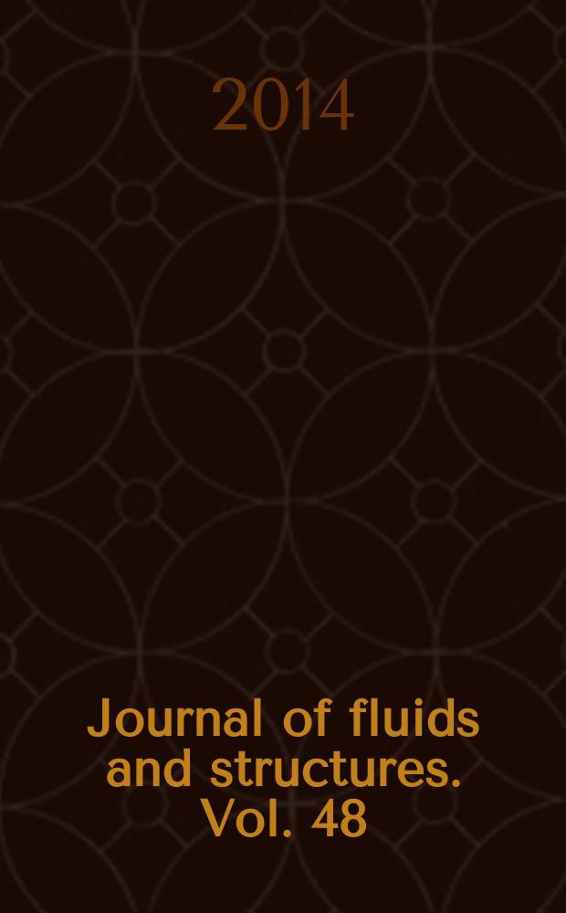 Journal of fluids and structures. Vol. 48