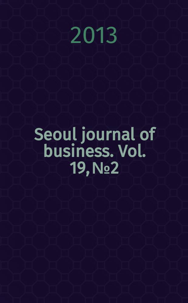 Seoul journal of business. Vol. 19, № 2