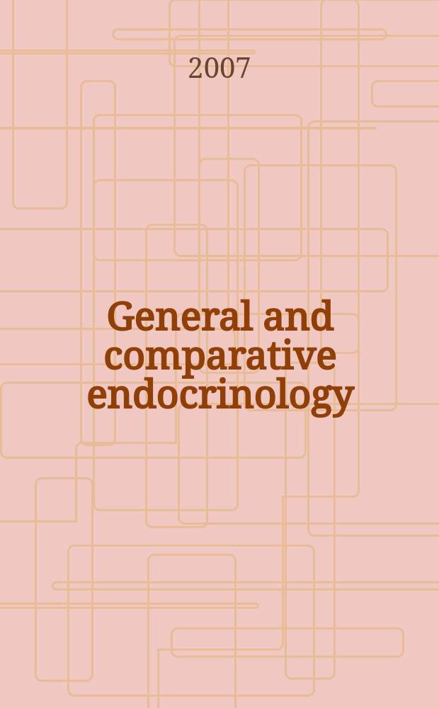 General and comparative endocrinology : An international journal. Vol. 152, № 1