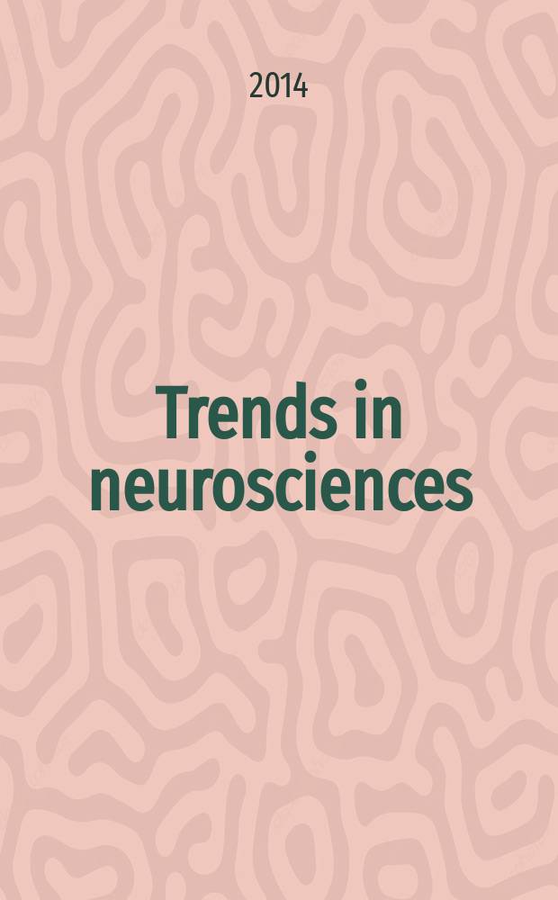 Trends in neurosciences : TINS. Vol. 37, № 3