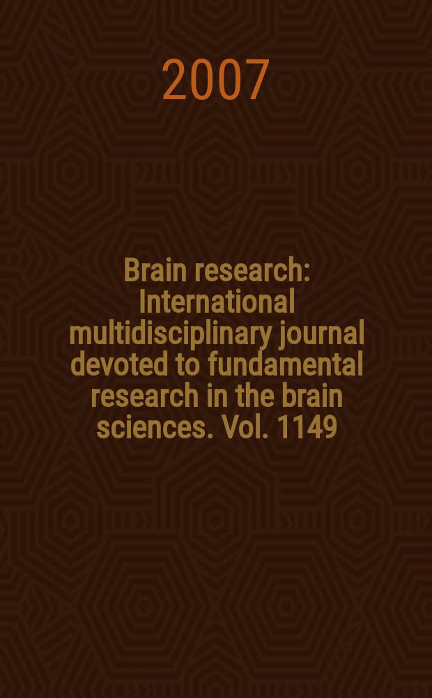 Brain research : International multidisciplinary journal devoted to fundamental research in the brain sciences. Vol. 1149