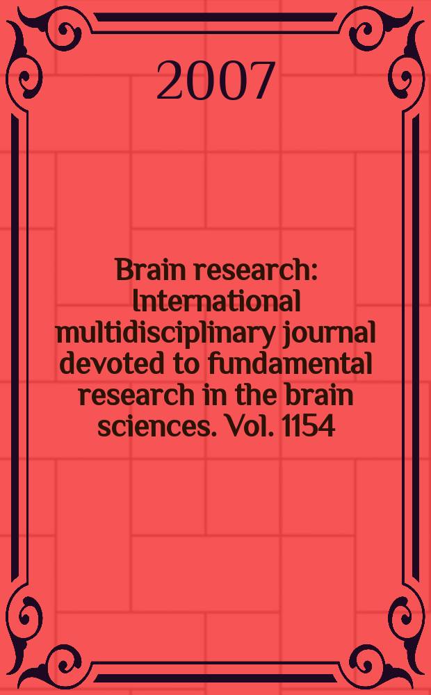 Brain research : International multidisciplinary journal devoted to fundamental research in the brain sciences. Vol. 1154