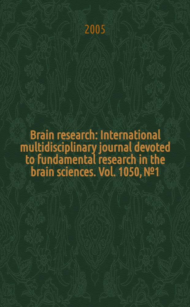 Brain research : International multidisciplinary journal devoted to fundamental research in the brain sciences. Vol. 1050, № 1/2