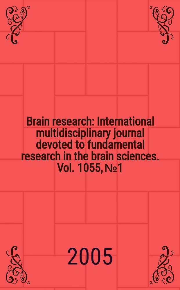 Brain research : International multidisciplinary journal devoted to fundamental research in the brain sciences. Vol. 1055, № 1/2