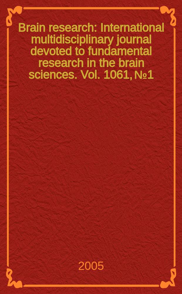 Brain research : International multidisciplinary journal devoted to fundamental research in the brain sciences. Vol. 1061, № 1