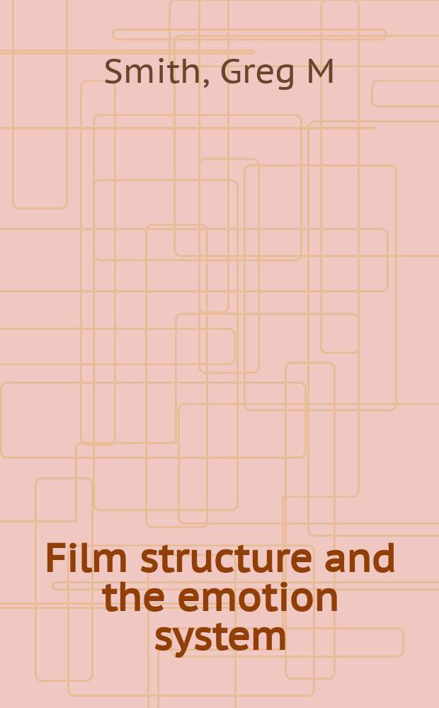 Film structure and the emotion system = Структура фильма и система эмоций