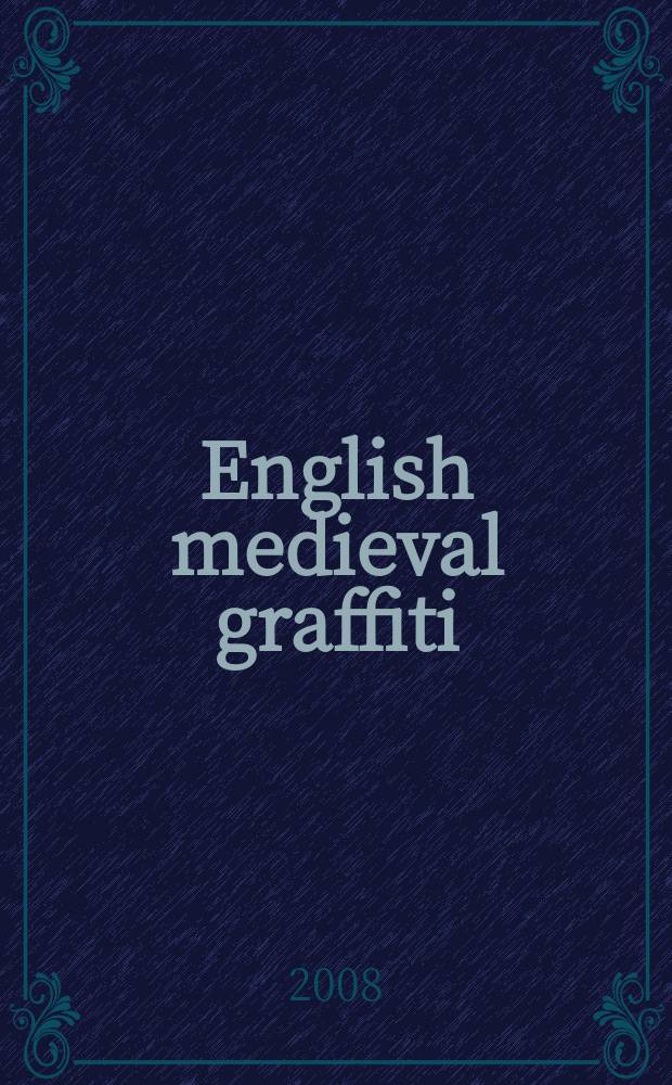 English medieval graffiti = Английские средневековые граффити