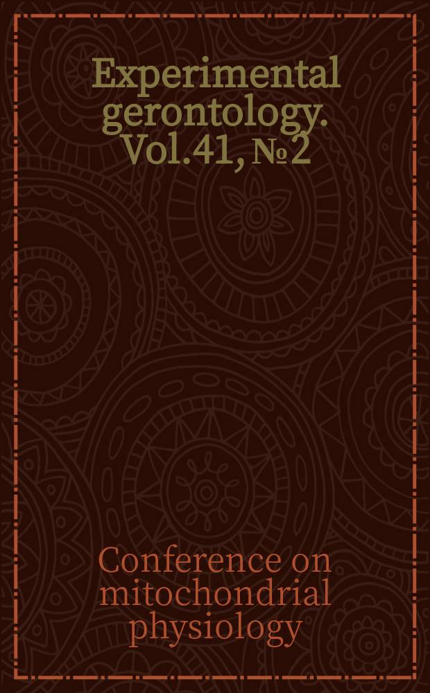 Experimental gerontology. Vol.41, №2
