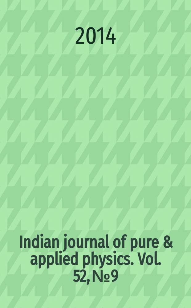 Indian journal of pure & applied physics. Vol. 52, № 9